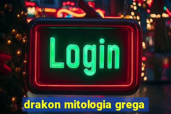 drakon mitologia grega